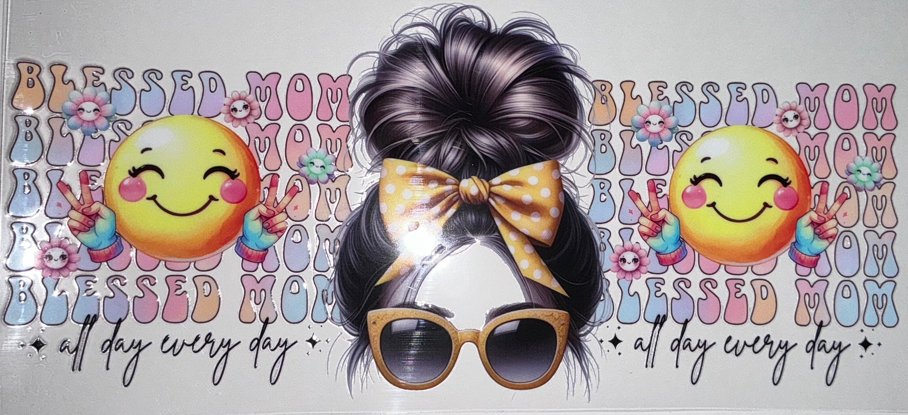 #12 Blessed Mom All Day Every Day Messy Bun Tumbler Decal