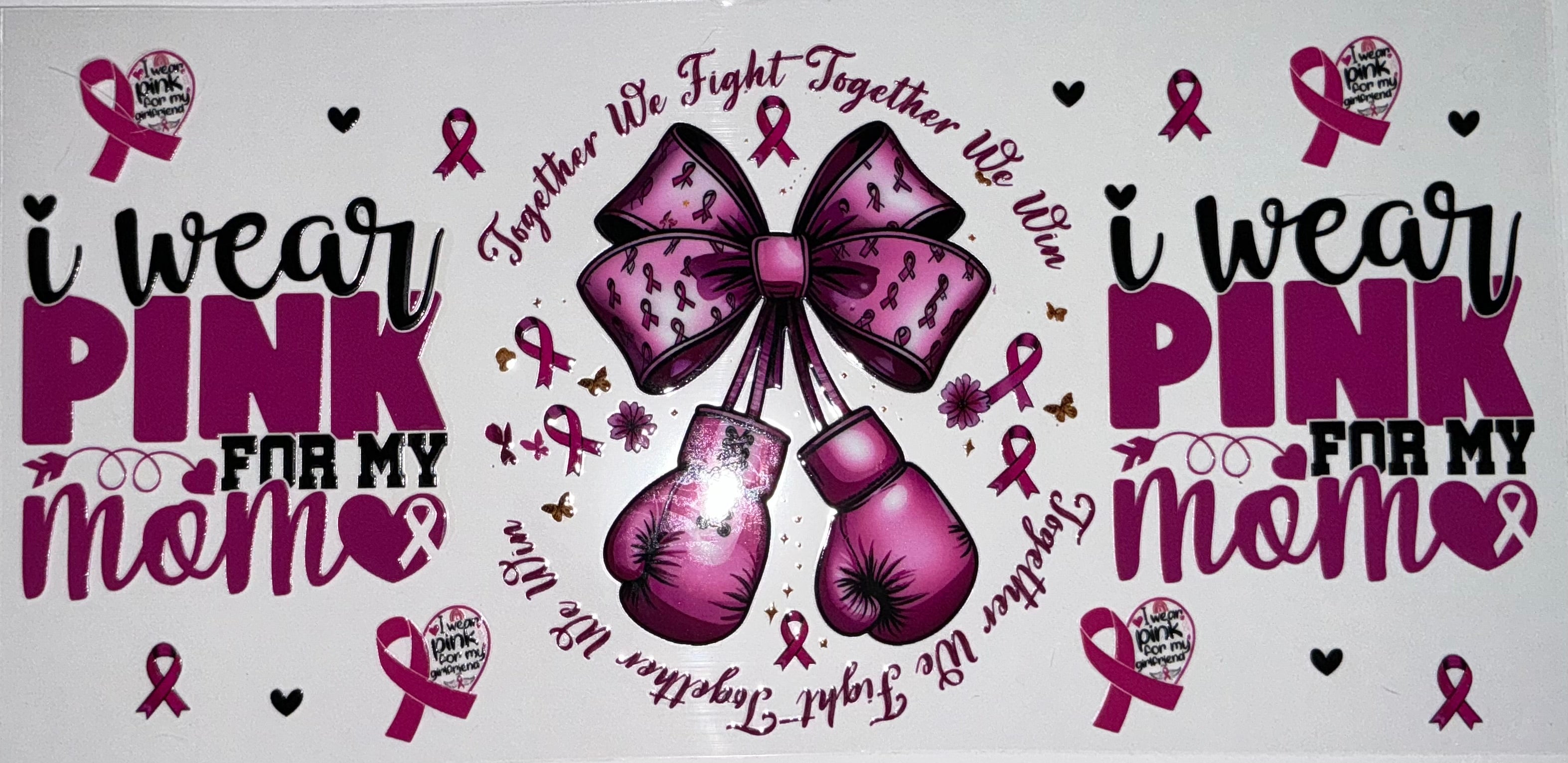 #55 I Wear Pink For My Mom Breast Cancer Awareness Tumbler Decal
