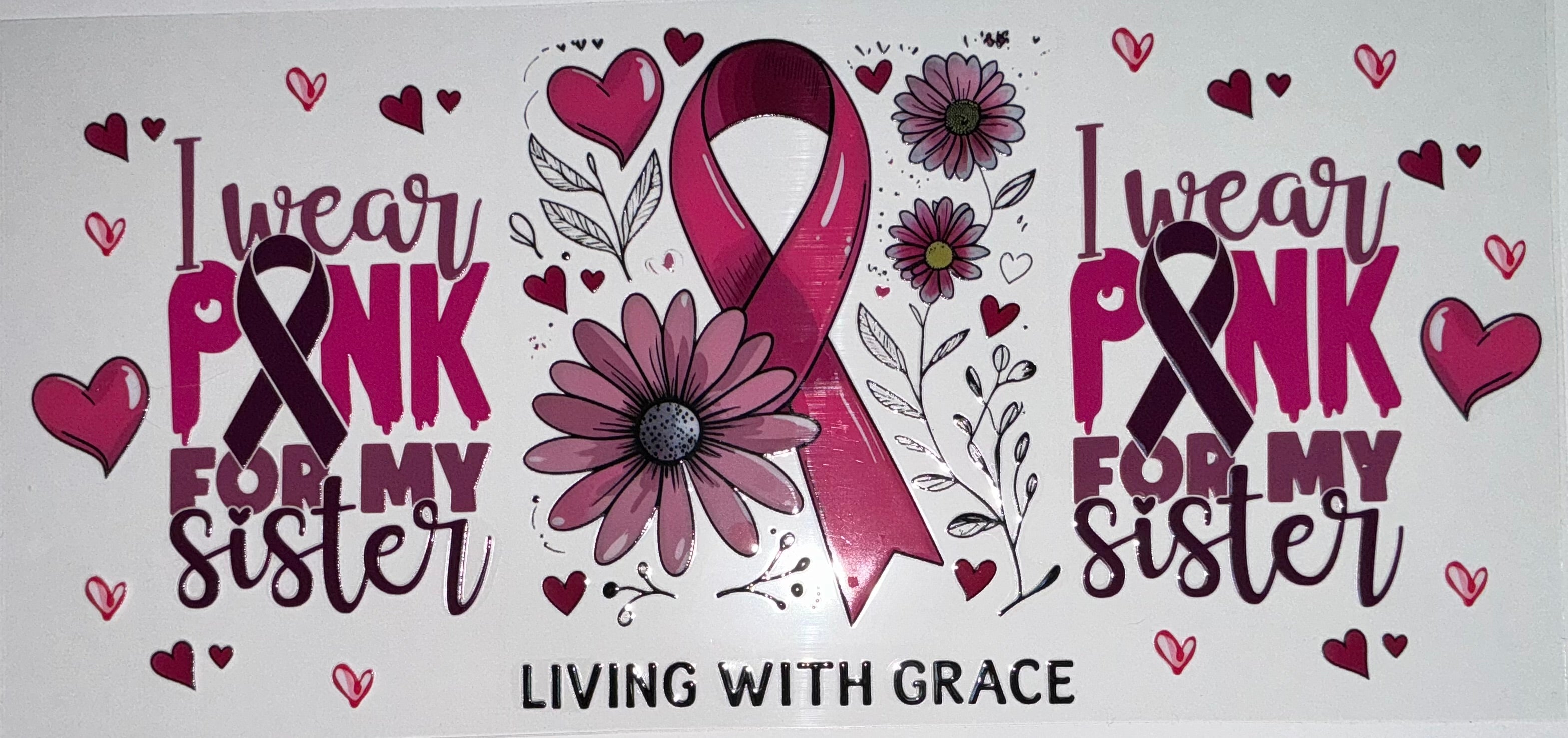 #56 I Wear Pink For My Sister Breast Cancer Awareness Tumbler Decal
