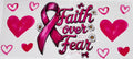#58 Faith Over Fear Breast Cancer Awareness Ribbon Tumbler Decal