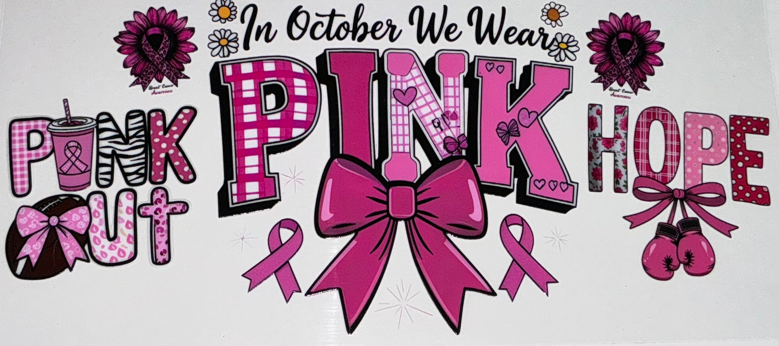 #60 In October We Wear Pink Hope Breast Cancer Awareness Tumbler Decal