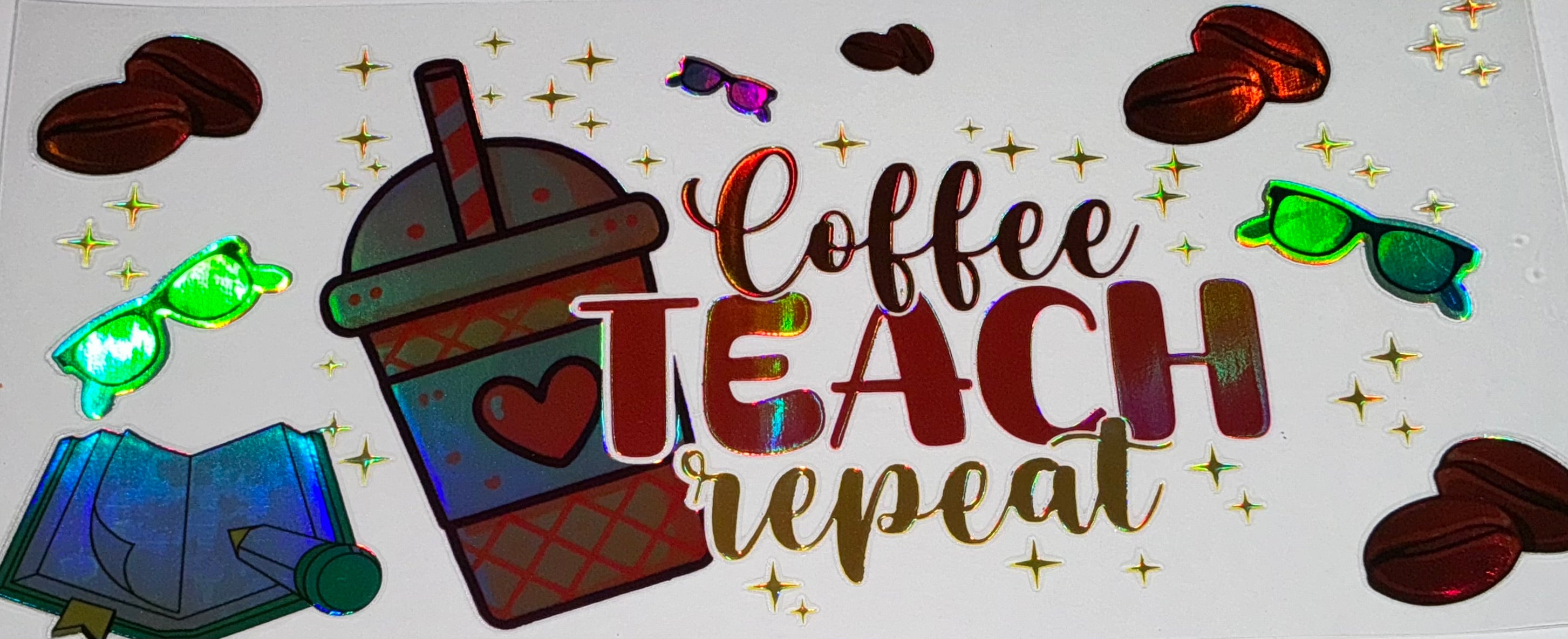 #65 Coffee Teach Repeat Tumbler Decal