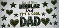 #132 I'm a Cool Dad Camo Hearts Tumbler Decal